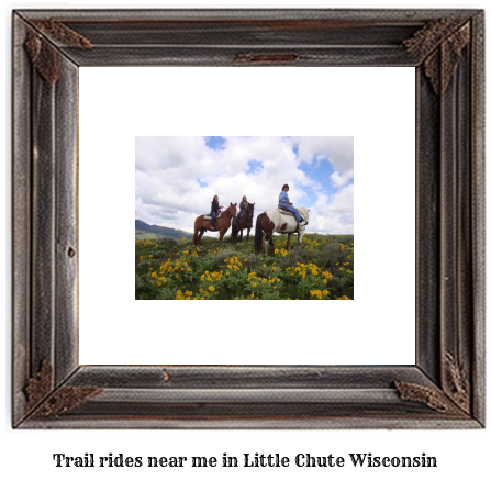 trail rides near me in Little Chute, Wisconsin